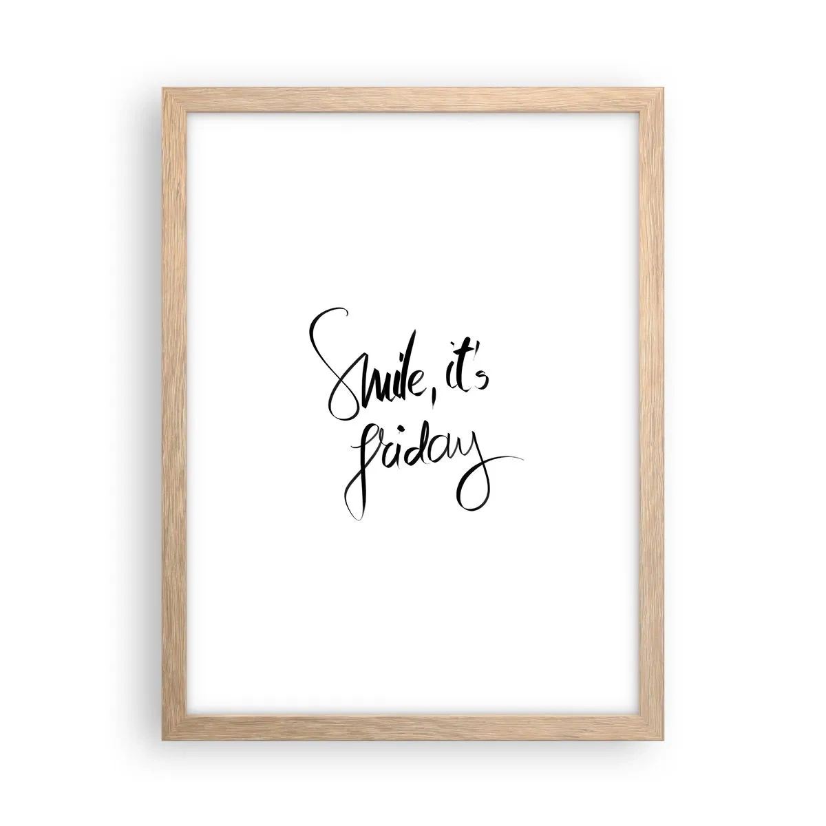Pôster com moldura de carvalho claro - Verdadeira alegria - 30x40 cm