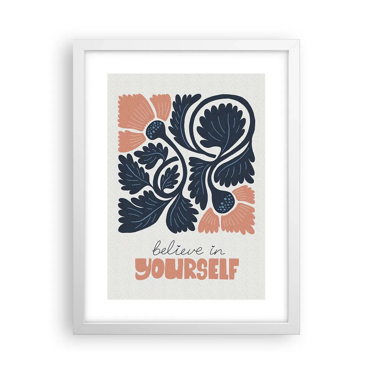 Pôster em moldura branca - E floresces - 30x40 cm