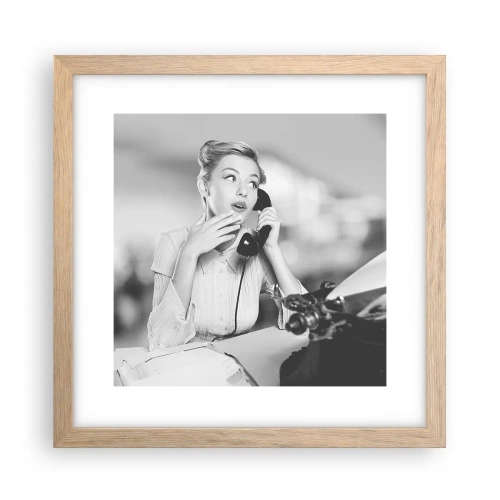 Pôster com moldura de carvalho claro - Olá, estes são os anos 50. - 30x30 cm