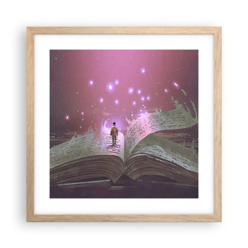 Pôster com moldura de carvalho claro - Um convite para outro mundo - leia! - 40x40 cm