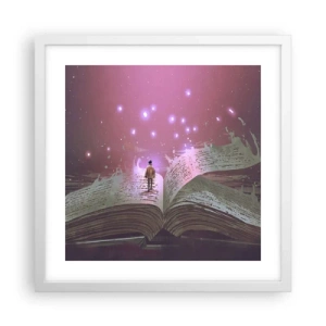 Pôster em moldura branca - Um convite para outro mundo - leia! - 40x40 cm