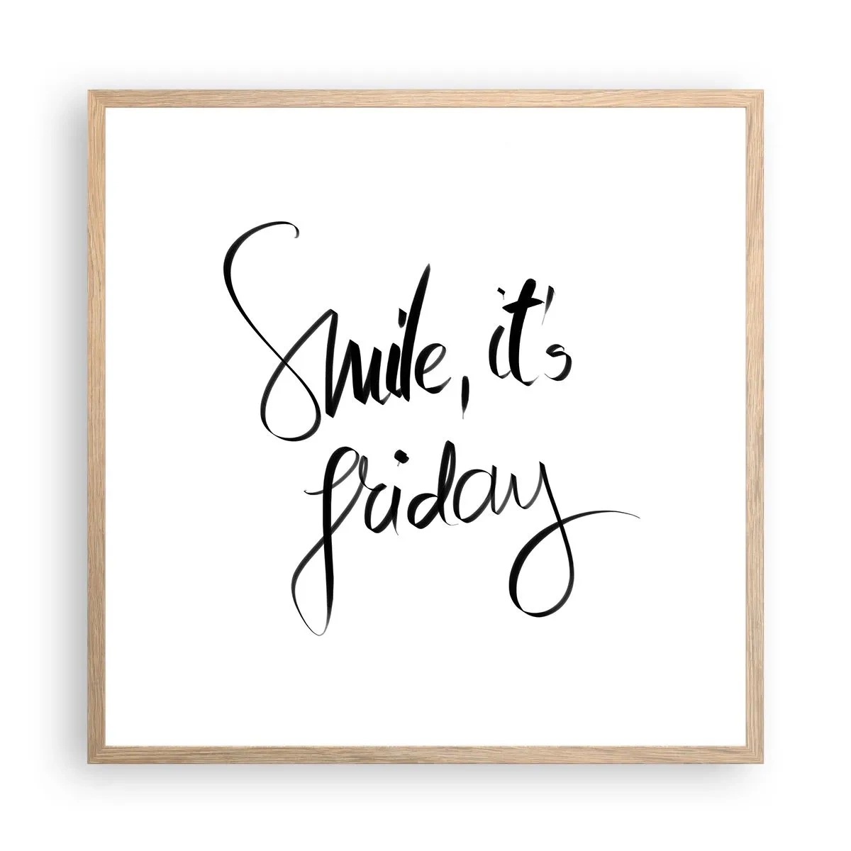 Pôster com moldura de carvalho claro - Verdadeira alegria - 60x60 cm