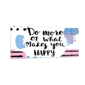 Quadro em vidro - Como ser feliz - 100x40 cm