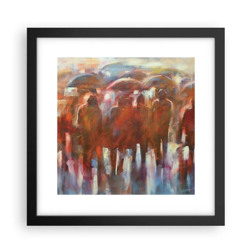 Pôster com moldura preta - Iguais na chuva e no nevoeiro - 30x30 cm